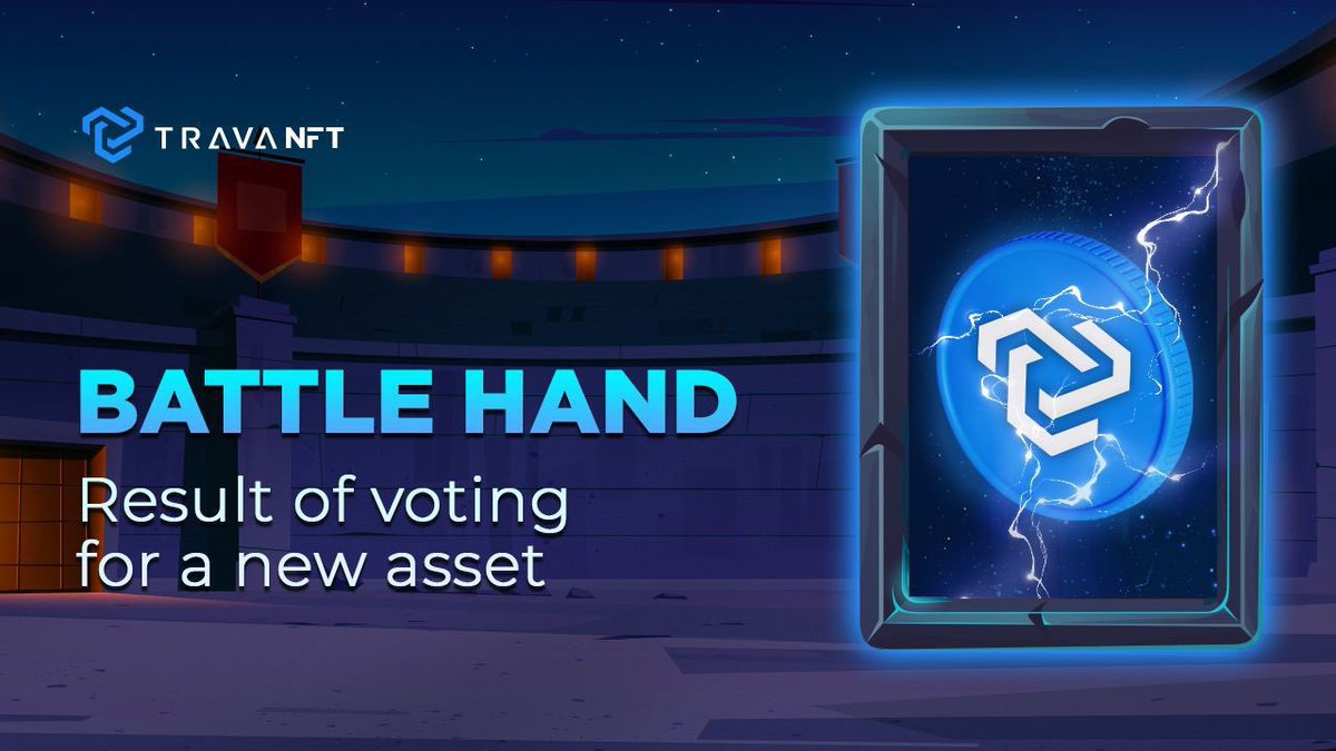 trava_finance's tweet photo. 🗳RESULT OF VOTING FOR A NEW ASSET OF BATTLE HAND🗳
🔱 The new #asset in Battle Hand MiniGame is $TRAVA, with a proportion of 71.75%. The token will be implemented from now on in #BattleHand!
📍Details: https://t.co/ZU5e0zM0zS
👉Join the MiniGame: https://t.co/ycr4XUGet4 https://t.co/KYj88lHIWN