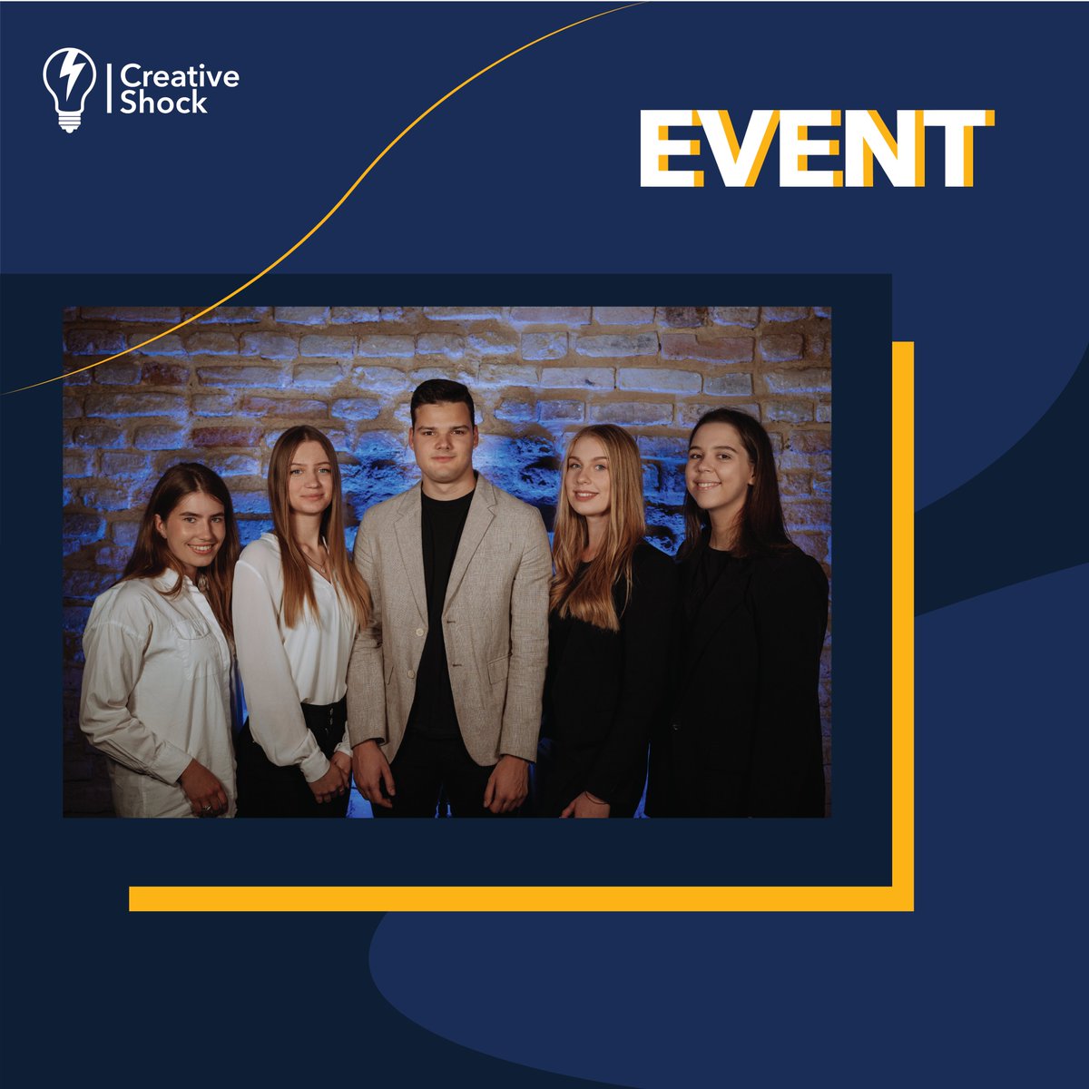 Welcome the Event team of Creative Shock 2022!

These people make the saying “there is no problem without a solution” come true. The crew is known as the masters of planning but can also escape any unexpected situations.

Do not miss out on what they have prepared for you!