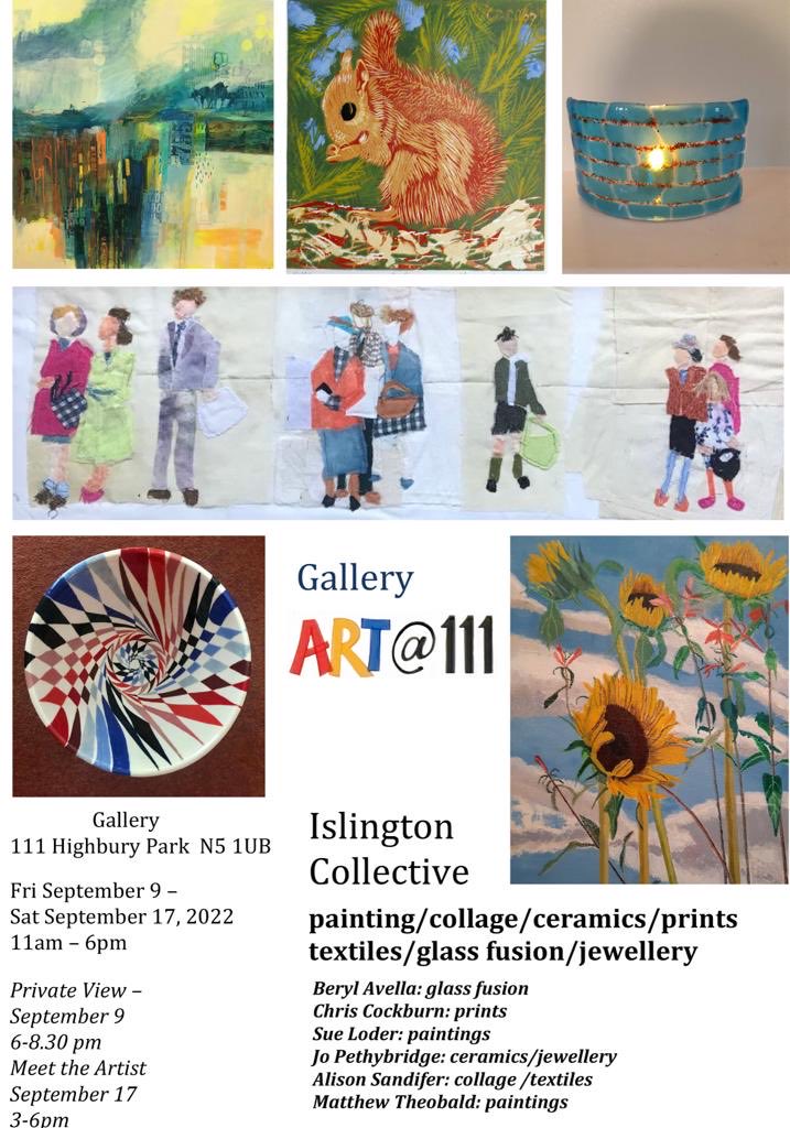 Exhibition ART@111 gallery #Highbury park #Islington 11-6
until 17/9 #ceramics #prints#paintings #textiles #glass