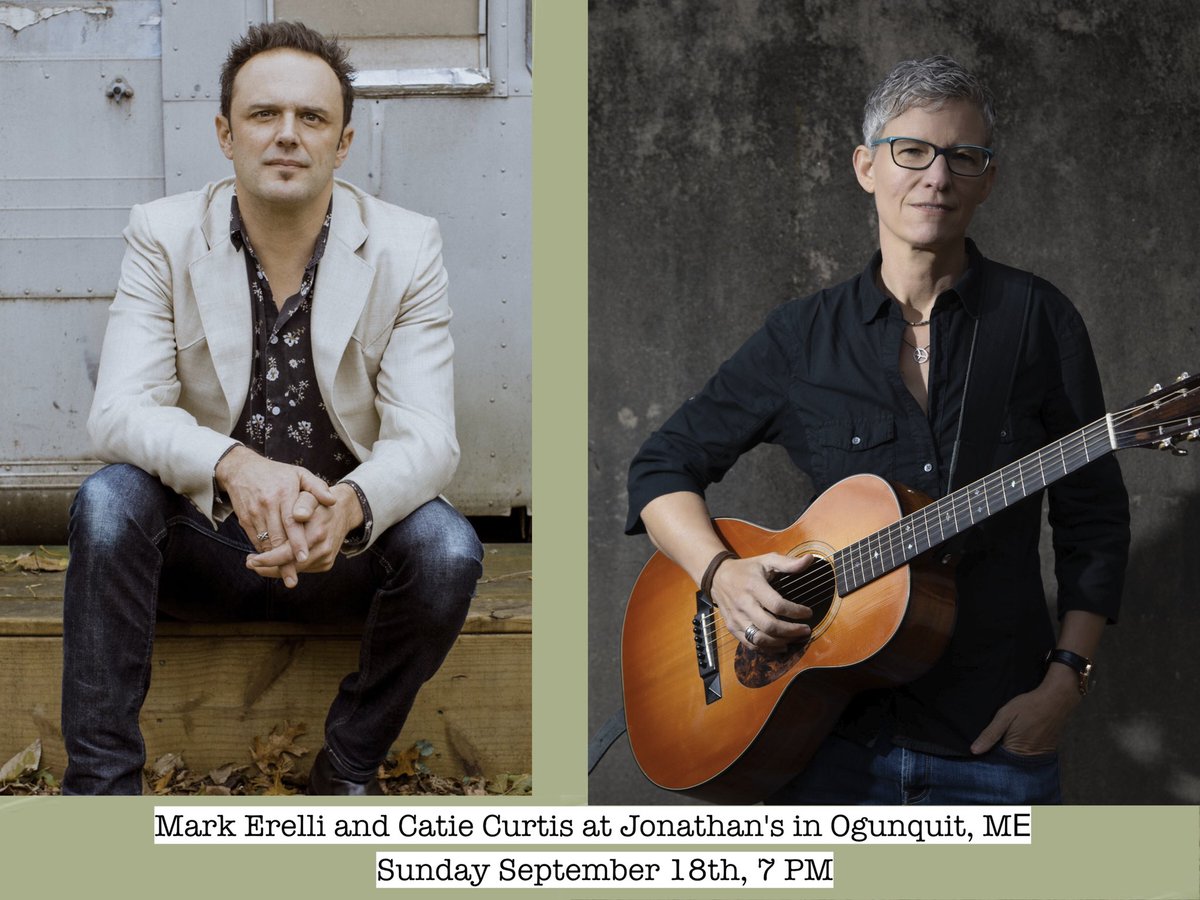 Sept 18th Ogunquit ME,
Mark Erelli and I reunite! tickets.jonathansogunquit.com/eventperforman…