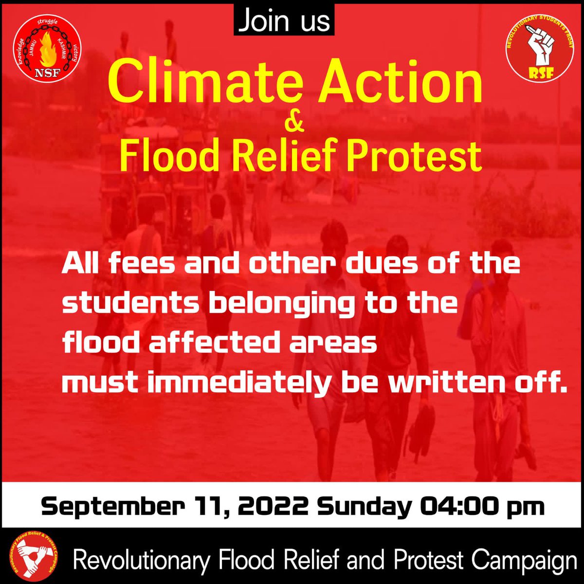 FrontStudents's tweet photo. We along with @JKNSF1966 and @ProgStudentsFed going to protest tomorrow at 4pm at National Press Club Islamabad.Join Us.

Climate Action &amp; Flood Relief Protest

#ClimateActionPakistan https://t.co/CDUcAbtVLm