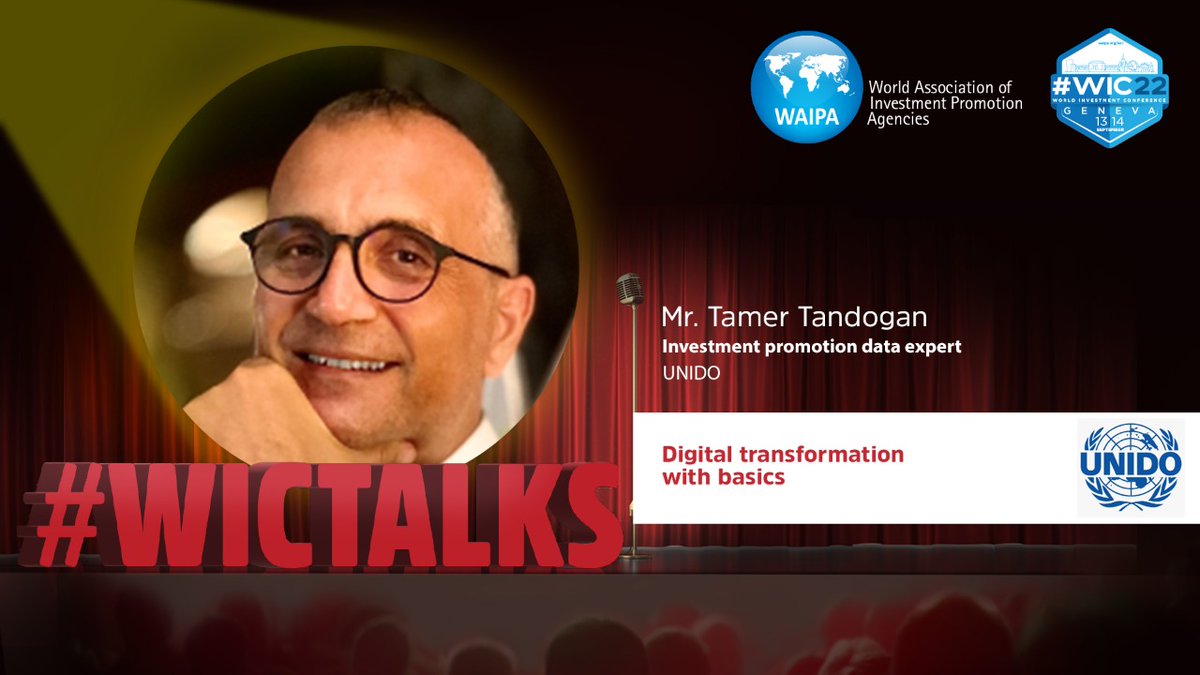 WAIPAorg's tweet photo. Mr. Tamer Tandogan, Investment promotion data expert, @UNIDO will be the key speaker at our exclusive #WICtalks, where he will speak on” Digital transformation with basics” at our World Investment Conference on 14th Sept’22! #WIC22 #WAIPA https://t.co/iV8YBUD3i0