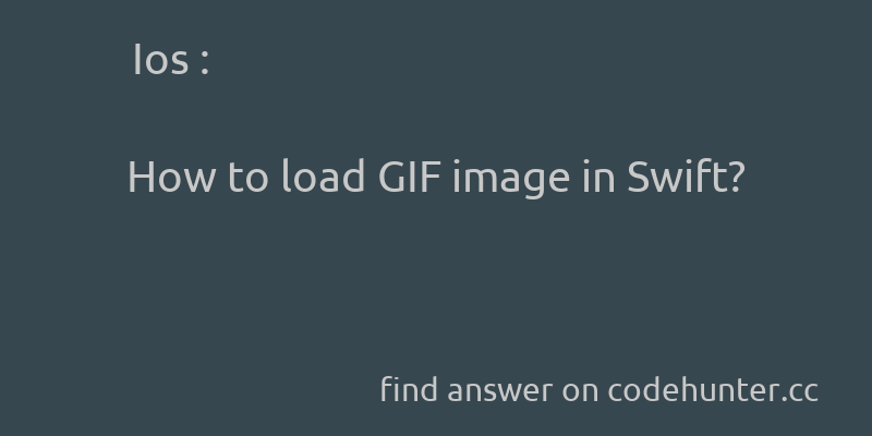 korohub's tweet image. Ios: How to load GIF image in Swift? - #ios - #swift - #uiimageview - #uiviewanimation  - Answer link : codehunter.cc/a/ios/how-to-l…