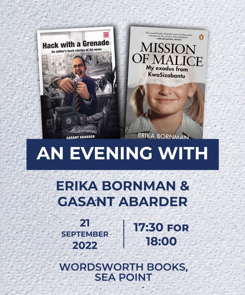 MartinMyers's tweet photo. Do join @GasantAbarder Erika Bornman both launched books during lockdown so we missed out on the chat. Come get your copy of #MissionofMalice and #HackWithAGrenade signed at @Wordsworth_SA Books in Sea Point on 21 September 2022! https://t.co/X0e9V3AGeo