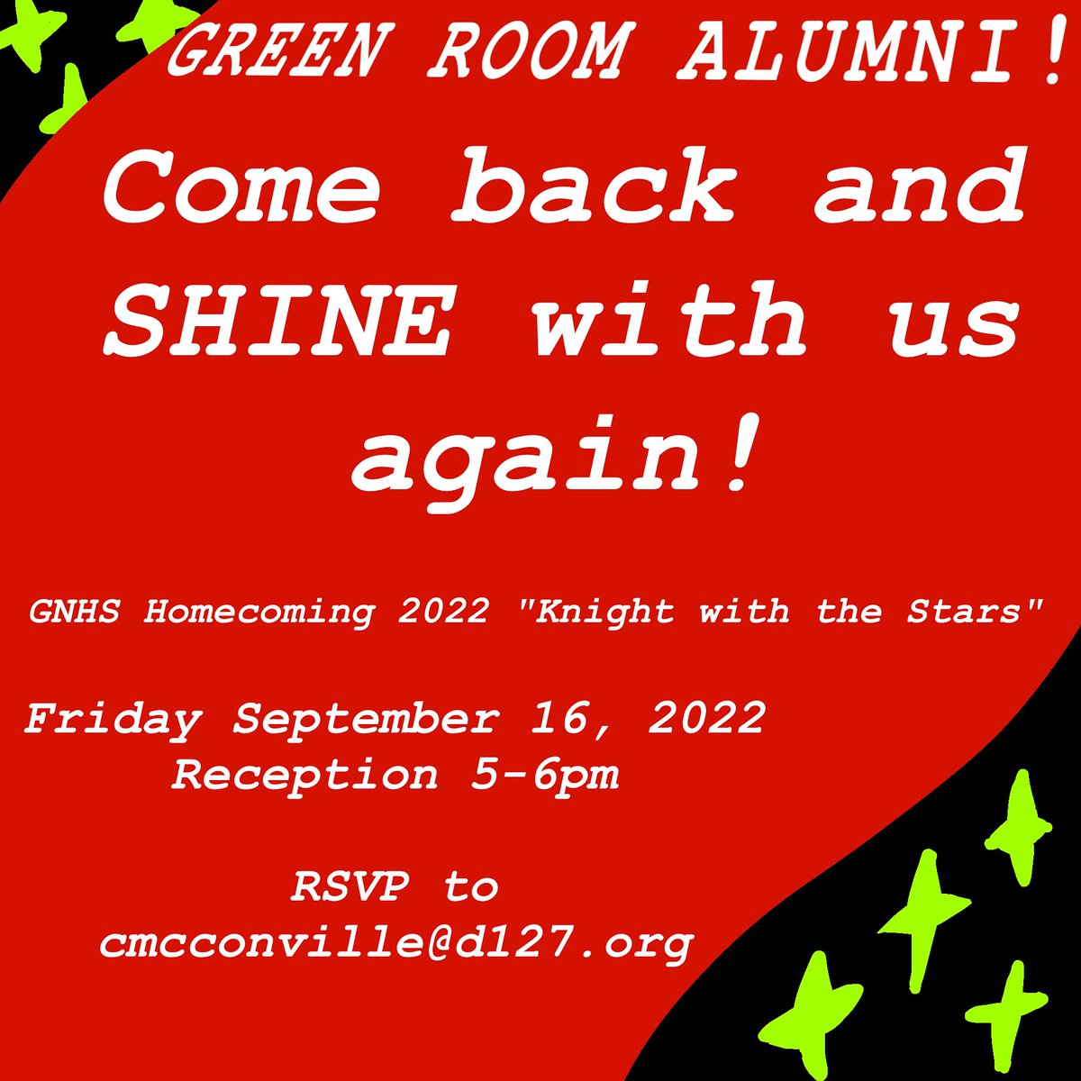 ATTENTION GREEN ROOM ALUMNI! We will be having an alumni event on Friday, September 16th! RSVP to cmcconville@d127.org