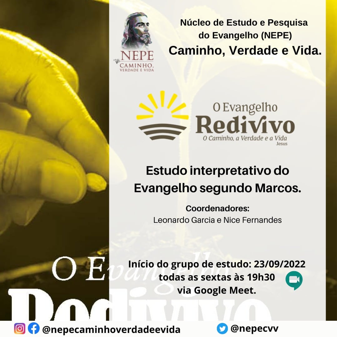 Iniciaremos mais um programa de estudo do O Evangelho Redivivo, dessa vez iremos iniciar o Evangelho de Marcos, 
No dia 23/09. Interessados podem falar no direct. 
<a href="/nepecvv/">NEPE Caminho, Verdade e Vida.</a> #nepecvv #nepecaminhoverdadeevida