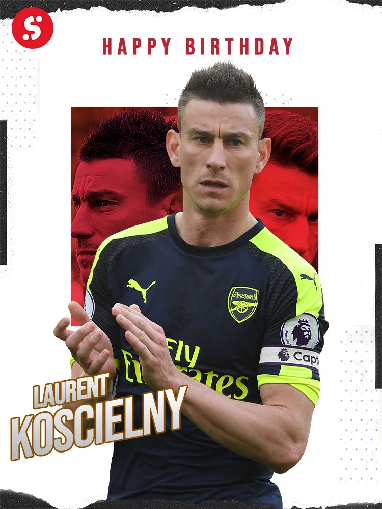 Happy Birthday to former Arsenal captain Laurent Koscielny, who turns 3  7  today!      