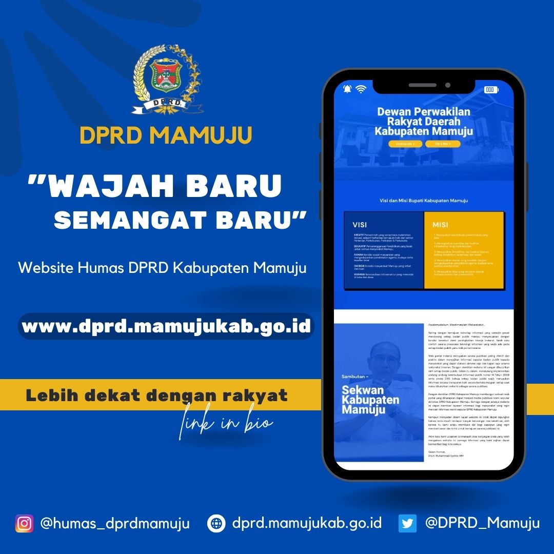 Halo...sobat parlemen!

Dengan "Wajah baru dan Semangat Baru", sekarang kamu bisa mengakses website resmi DPRD Kabupaten mamuju.

Semoga bisa menjadi sarana sumber informasi yang transparan dan akuntabel.

...
Humas DPRD Kabupaten Mamuju