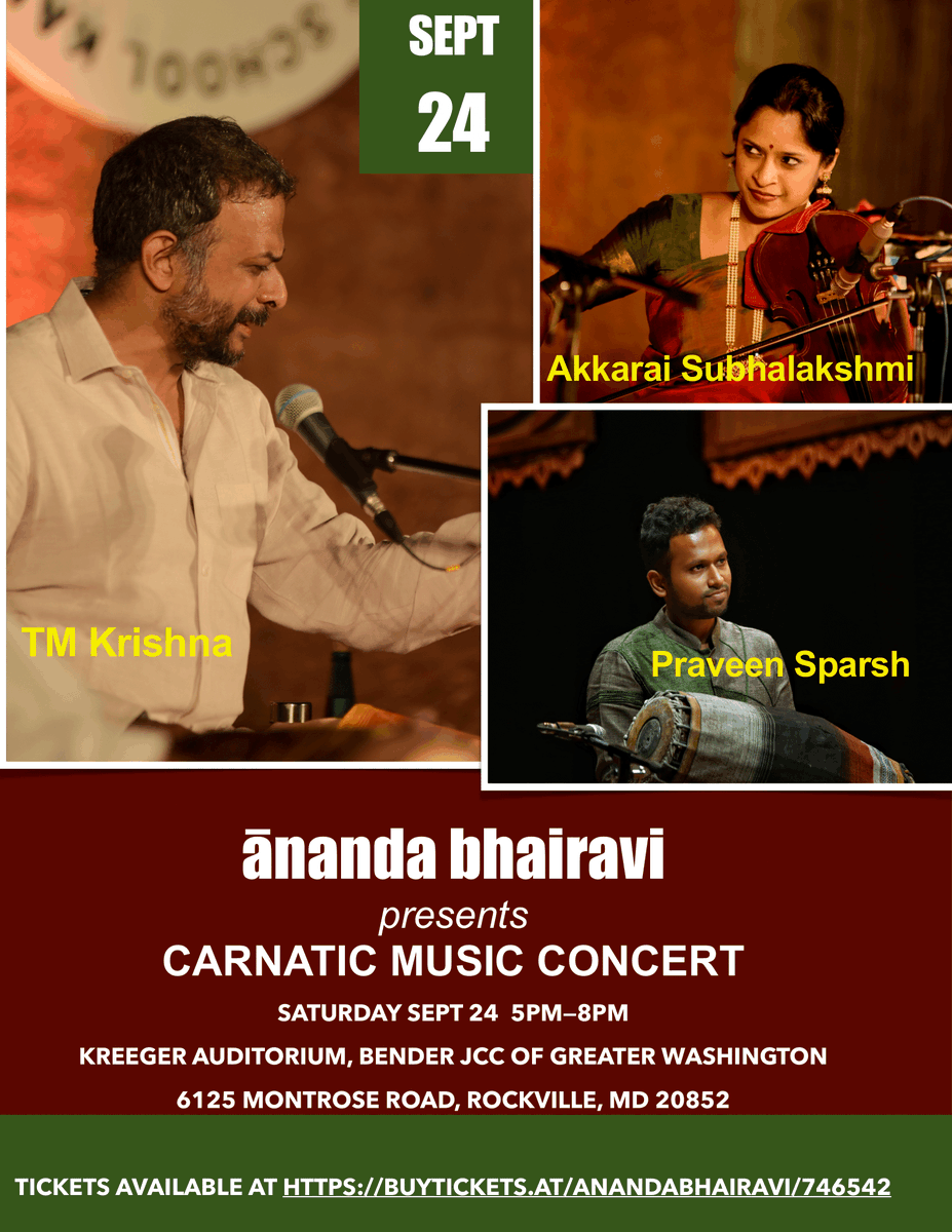 TM Krishna's Washington,DC area concert with Akkarai S Subhalakshmi and Praveen Sparsh presented by ānanda bhairavi is on Sep 24th. buytickets.at/anandabhairavi via @tickettailor @AkkaraiSisters @tmkrishna