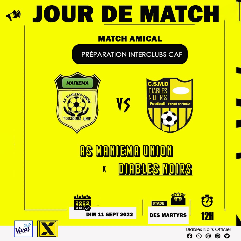 DiablesNoirs's tweet photo. #PRÉPA 

🔥 PROCHAIN MATCH ✅
🛡️ Match Amical 
As Maniema 🆚 Diables Noirs 
📆 Dim 11 Septembre   
🏟️  Stade de Martyrs 

#DiablesNoirsOfficiel
#YakaDiaMama
#Yiwiri https://t.co/GAh6jSm17K