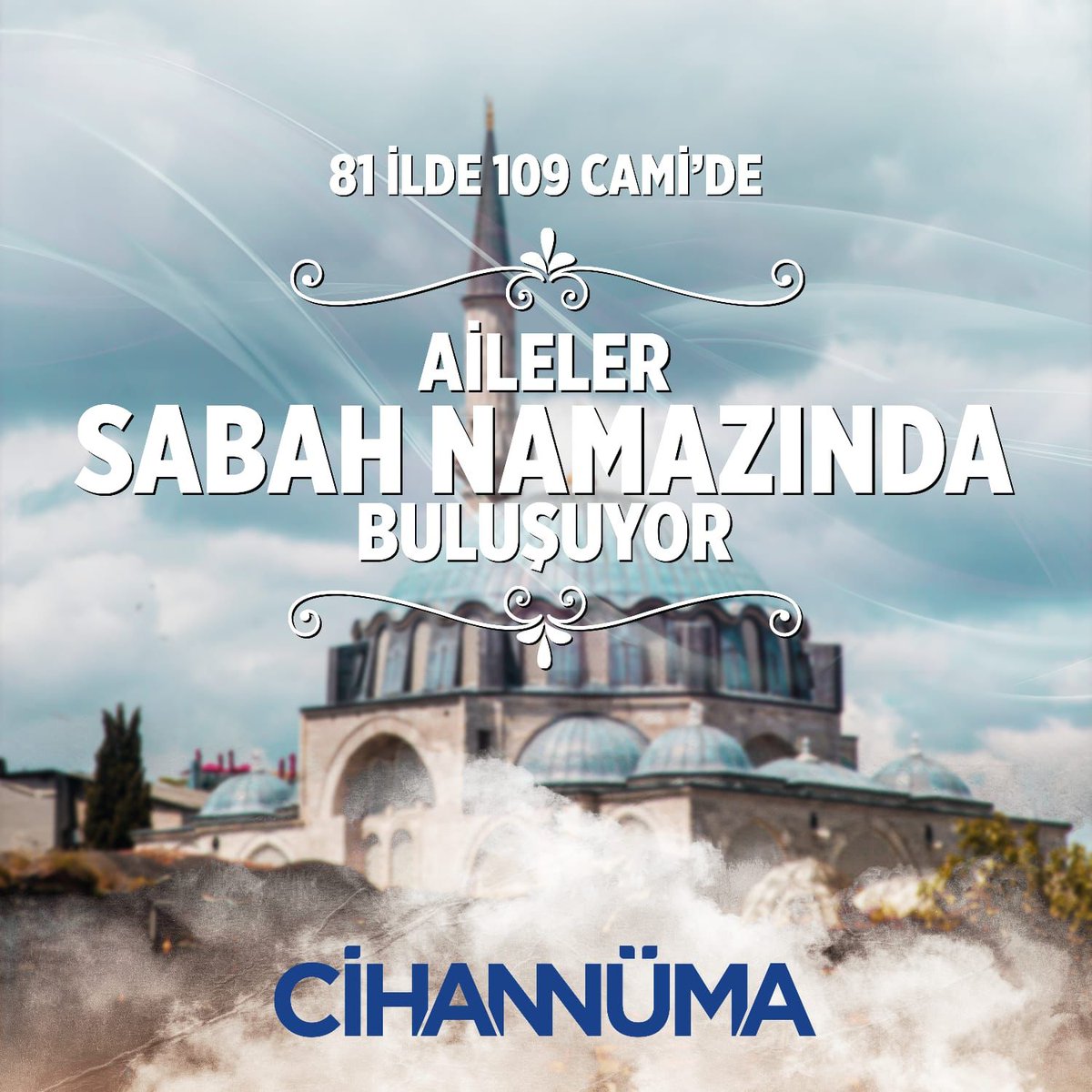 Aileler Sabah Namazında Buluşuyor.

81 ilde 109 camide Pazar günü Sabah Namazı'nda buluşuyoruz.

Cami Listemiz: bit.ly/3qr6hHD

#AilemleSabahNamazına
#Cihannüma