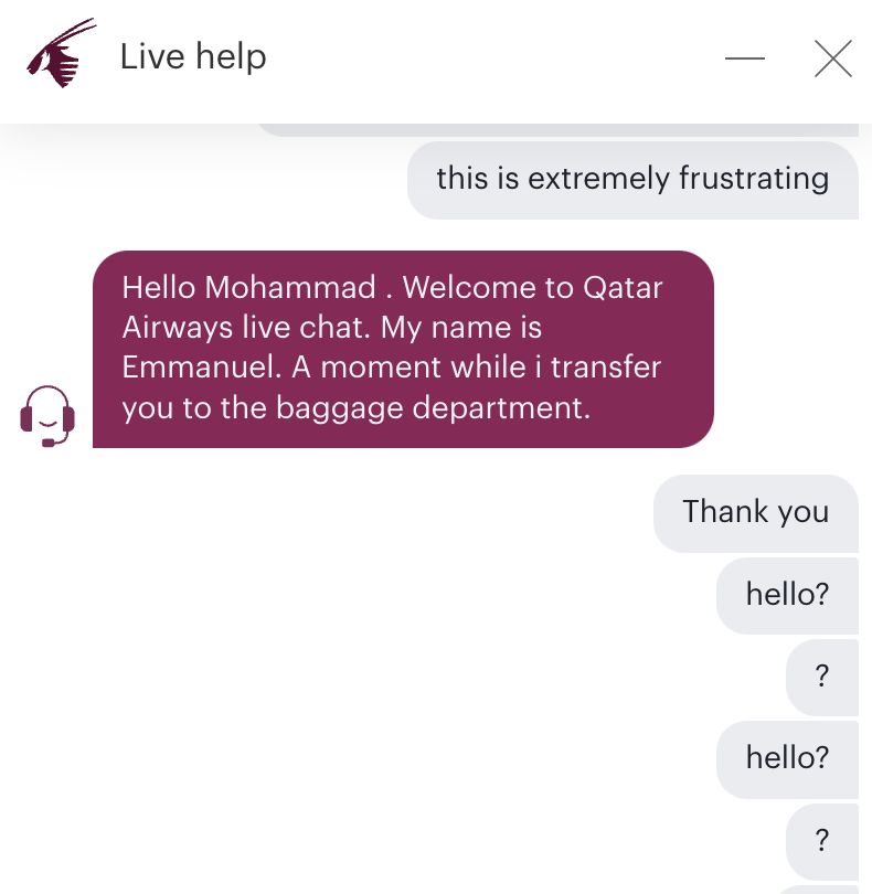 mosameer83's tweet photo. @AbedIqbal @ion_9 @qrsupport Its been over 30 days no response on whatsapp - on the online chat - told me to go to a link and use the email to contact the baggage dept. No email on the link. No one is responding - in DM @qrsupport told me to contact customer service. Phone always engaged !!!!! #QatarAirways https://t.co/BdNTxW84ru