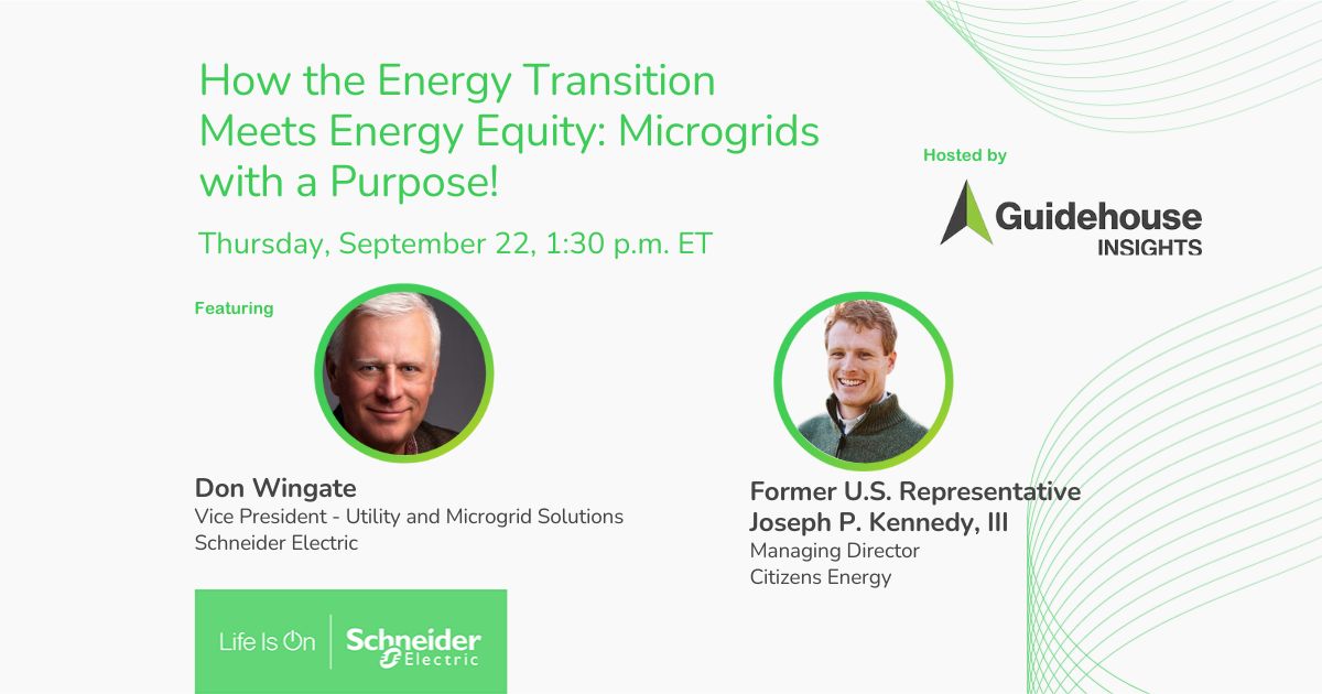 Join Former US Representative Joseph Kennedy III and Schneider Electric's Don Wingate in this upcoming webinar to learn about the role microgrids play in ensuring that underserved communities have access to affordable, sustainable, resilient energy. spr.ly/6014MO2Yq
