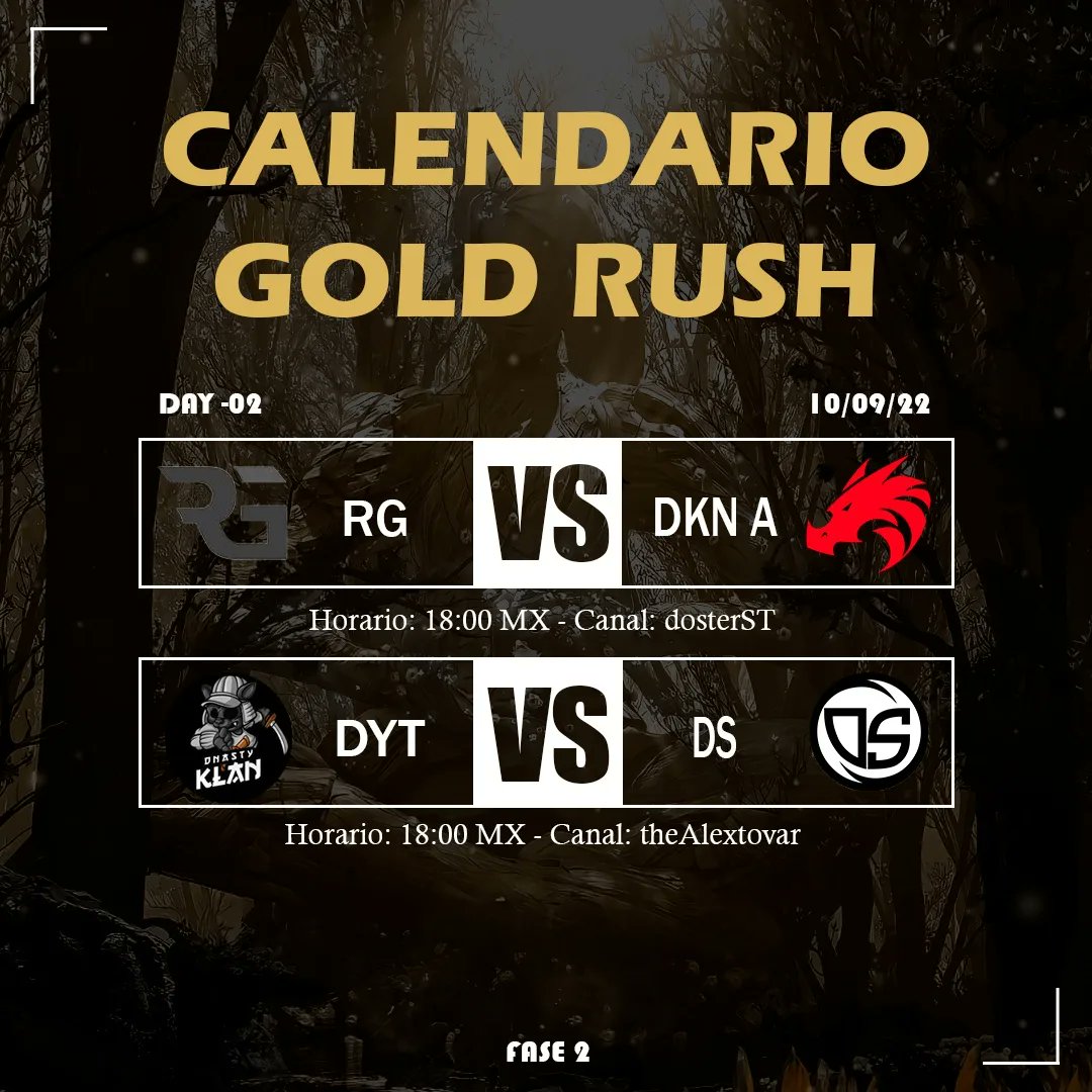 T4KEsports's tweet photo. ¡El calendario del día 2 para GOLD RUSH!🤩 Recuerden sintonizar en el canal correspondiente para apoyar a sus equipos preferidos.✨ La mejor de las suertes a todos.😉 #BETHEGOLD #LOOKTHESHINE https://t.co/unUCE5TKRY