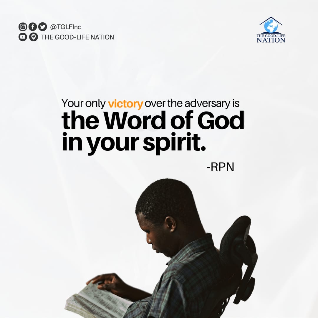 TGLFInc's tweet photo. Your only victory over the adversary is the Word of God in your spirit. -RPN

#RPN 

#APeopleCome

https://t.co/I0IobxAq0C

https://t.co/jxXcJyndic

https://t.co/R9i3jTd2qG https://t.co/ud19imtmmG