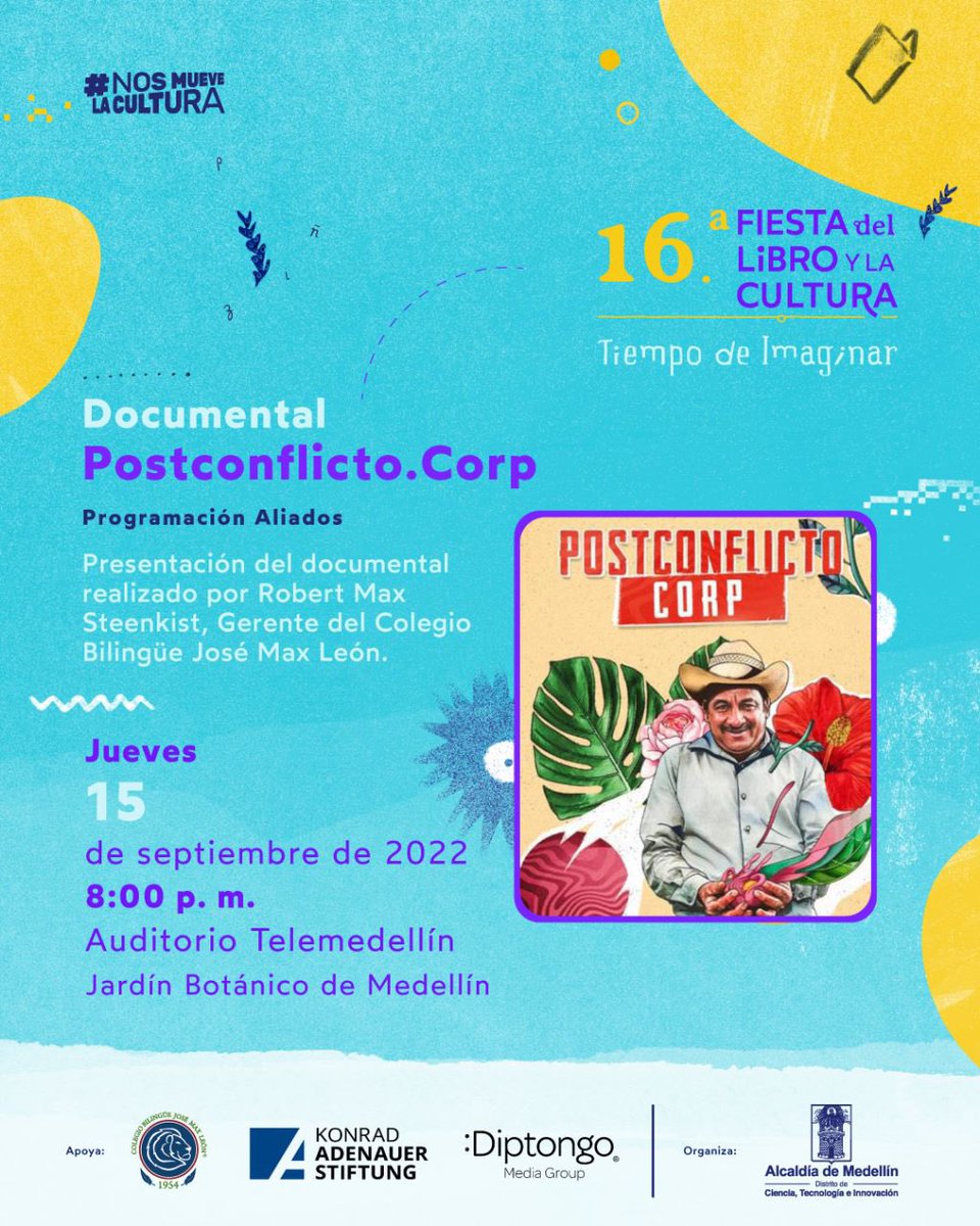 Anamaparra's tweet photo. Estaré en Medellín, en Fiesta del libro presentando un documental que esperanza, y hablando de emprendimientos como camino a la Paz en Colombia. Me encantará verlos. @DiegoAretz @nicolasurbano97 @MaxSteenkist @josemaxleon https://t.co/OFbRyA2ziQ