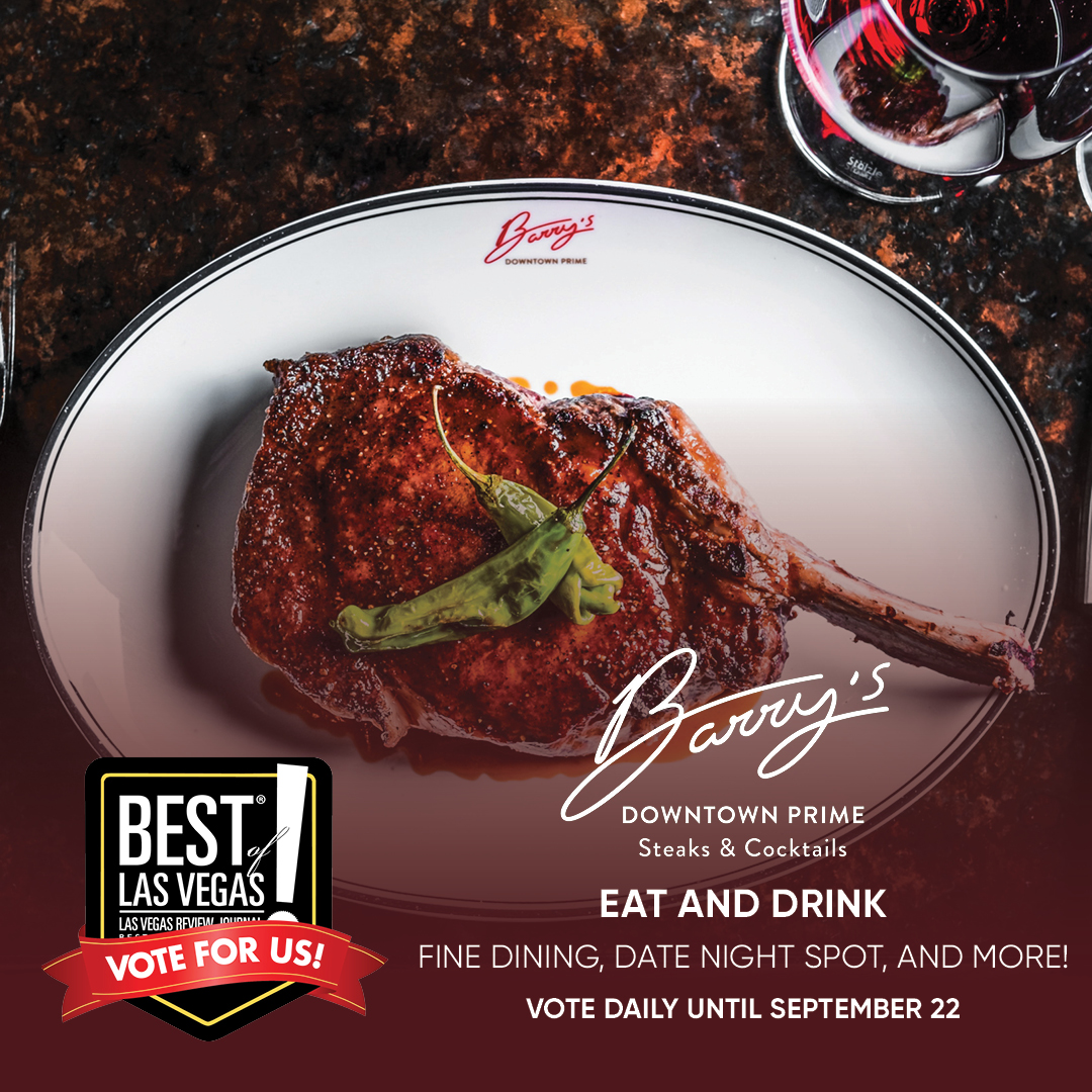 We are thrilled to be nominated in @reviewjournal’s Best Of Las Vegas Awards! Vote once daily until 9/22 at votebolv.com! @TheBestOfLV #BarrysDowntownPrime #VegasEats #DTLV #CircaLasVegas