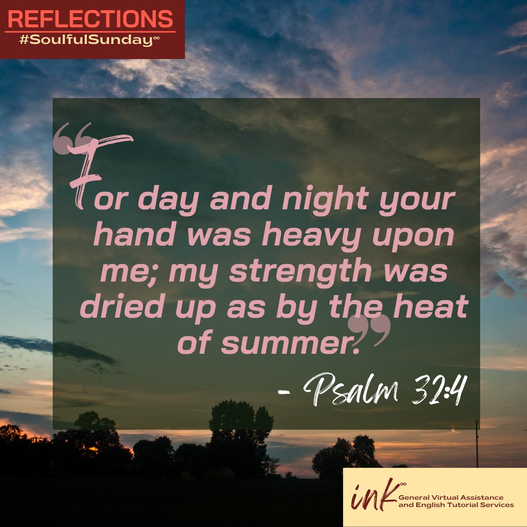 #SoulfulSunday #Reflections #InkGeneralVirtualAssistanceAndEnglishTutorialServices #VirtualAssistance