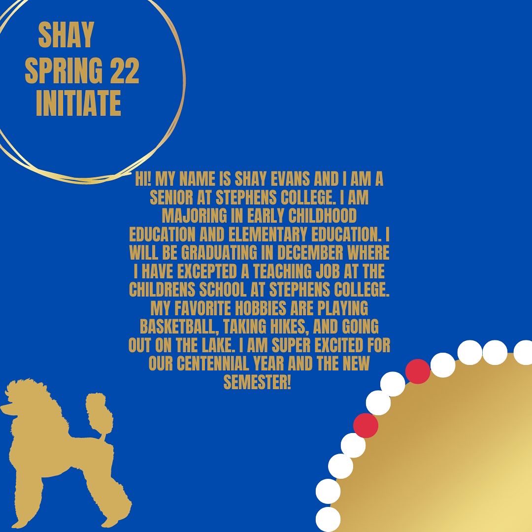 Welcoming Spring 22’ initiate from Stephens College Soror Evans!💙🐩