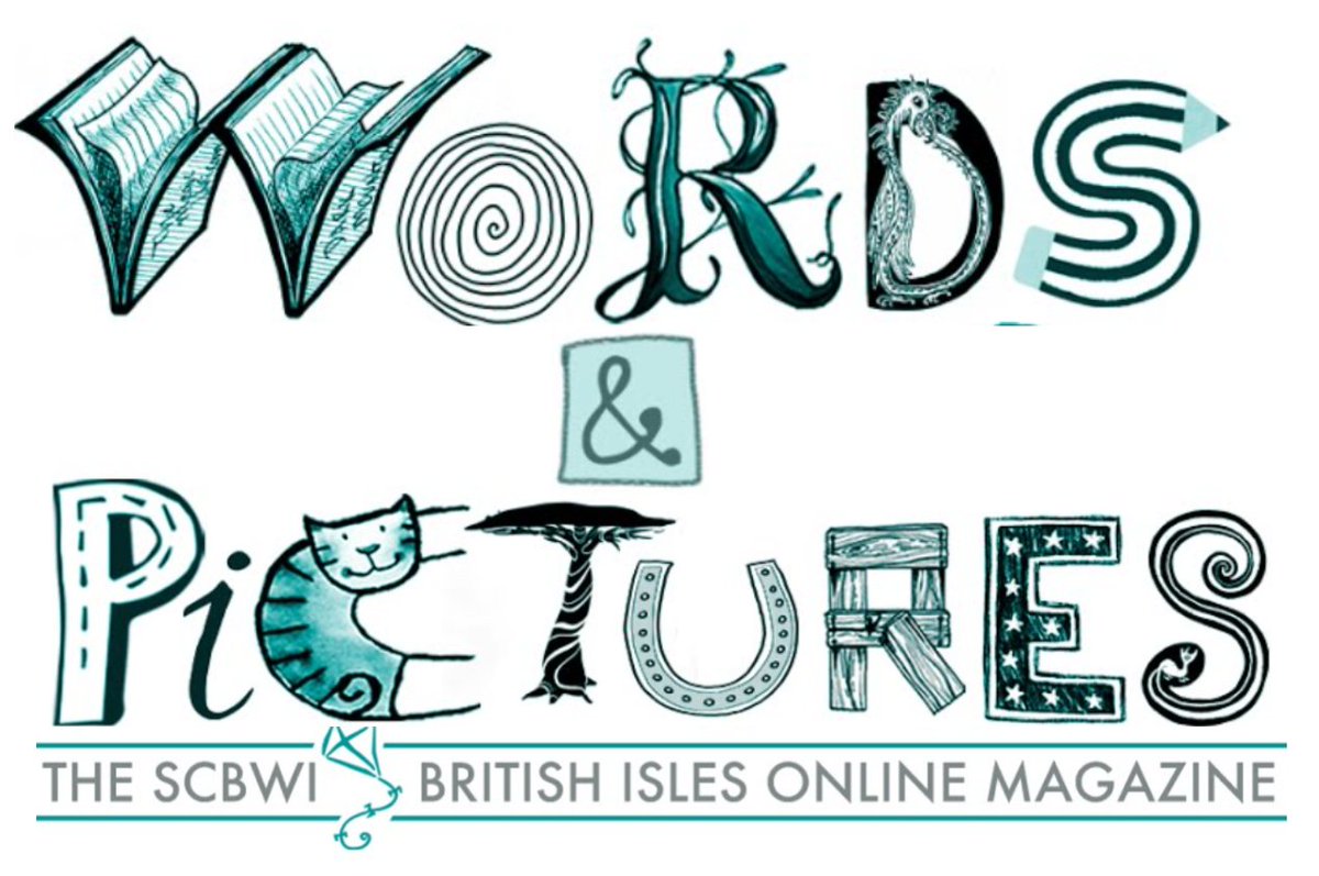 New Words & Pictures out today.

wordsandpics.org
@SCBWI_BI
@SCBWI_illustrat

#illustration #writing #author #Illustrator #ChildrensBooks #youngadult #middlegrade #picturebooks #youngfiction #illustratedbooks