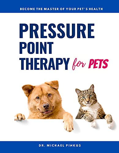 Download# Pressure Point Therapy for Pets: Become the MASTER of Your ...