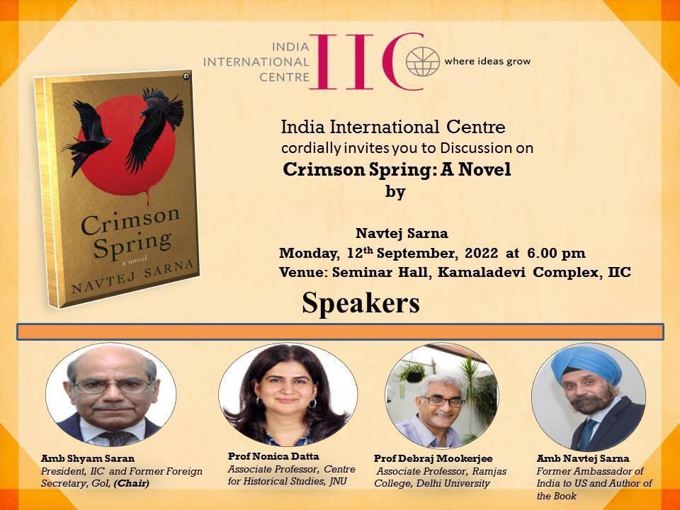 MunishS64168273's tweet photo. Looking forward to an amazing discussion on Navtej Sarna’s innovative novel,Crimson Spring,  based on the horrific Jallianwala Bagh massacre,at the IIC on 12 Sept,6 pm, with Prof Nonica Datta, Amb Shyam Saran,Prof Debraj Mookerjee andAmb @NavtejSarna  @AlephBookCo @nonica_datta https://t.co/Izbhnxv894