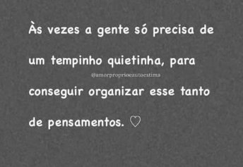 As vezes é o que de fato eu preciso!!!