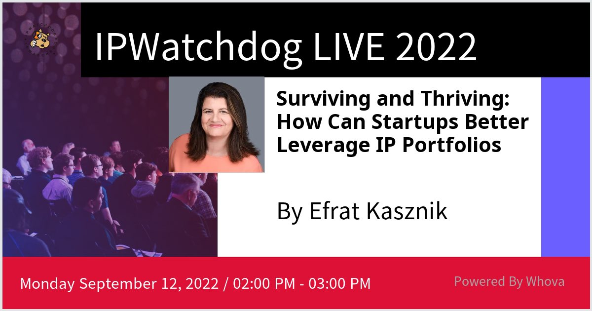 ForesightValue's tweet photo. I am speaking at IPWatchdog LIVE 2022. Please check out my talk if you're attending the event! #IPWLIVE2022 #IPWatchdog @IPWatchdog @IPWatchdog_too - via #Whova event app https://t.co/OoM1Adx8rC