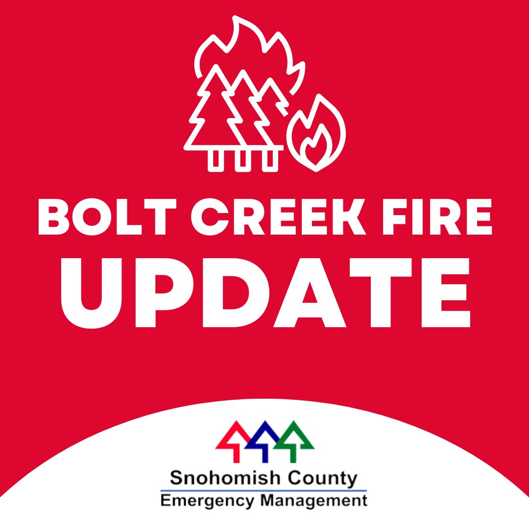 Snohomish County DEM on Twitter "Bolt Creek Fire evacuation update