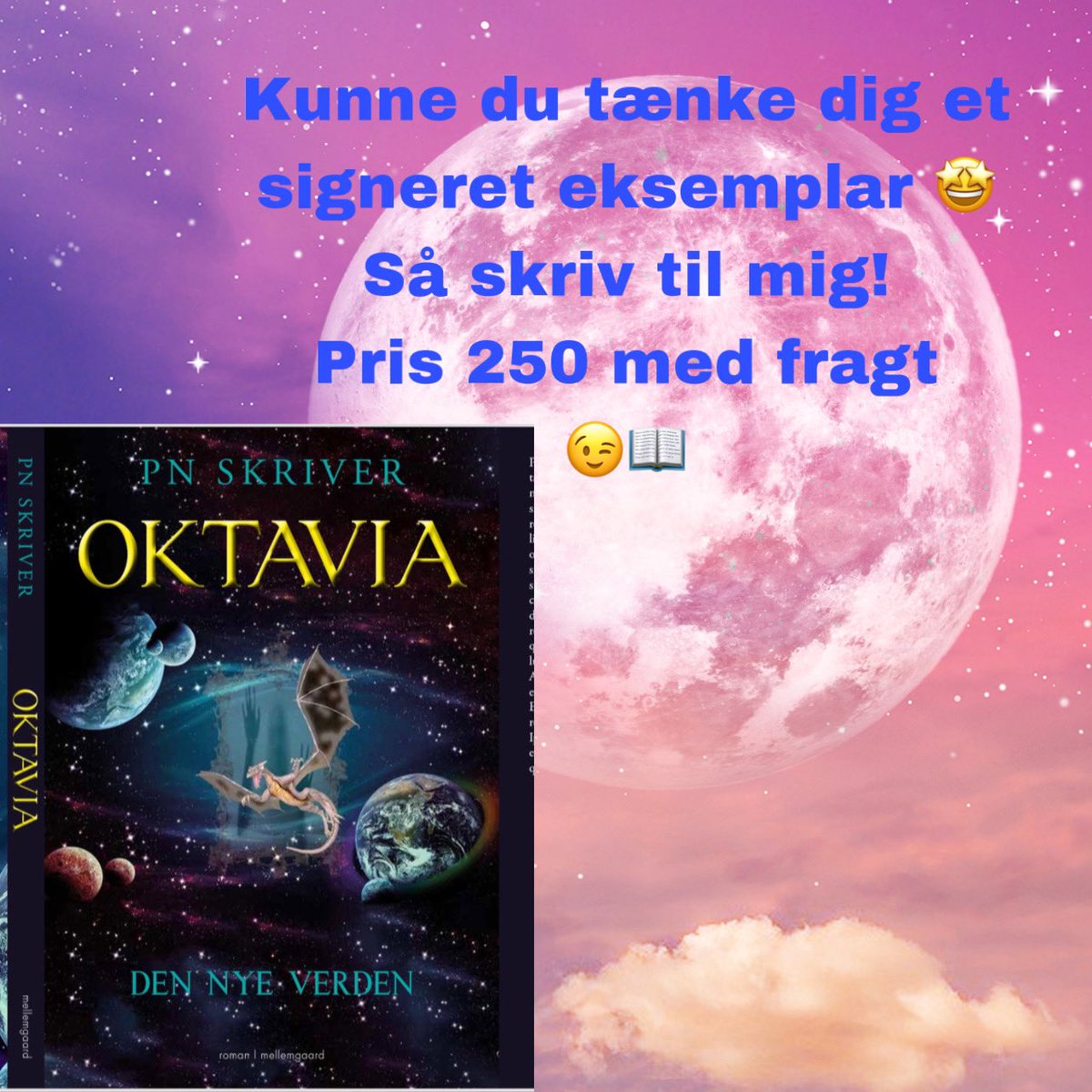 PnSkriver's tweet photo. Min bog 2 i serien Oktavia har lige lige fået hjem kunne du tænke dig et signeret eksemplar så skrive til mig 😊 https://t.co/OO3s0UudPS