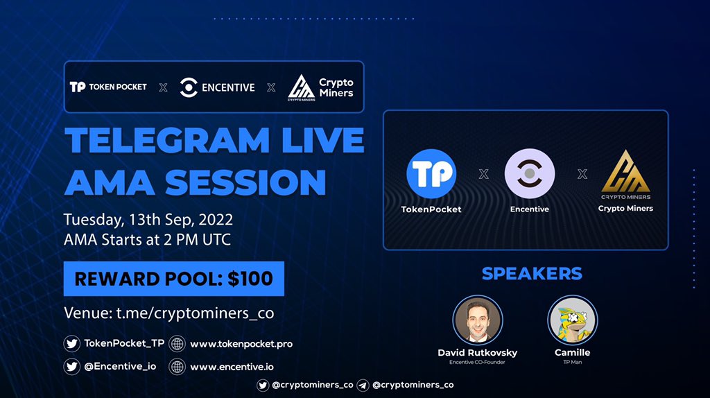 CryptoMiners_Co's tweet photo. 🎙️We're pleased to announce our special #AMA with Token Pocket &amp; Encentive on 13th September at 2:00 PM UTC 🥳

💰Rewards Pool: $100

🏠Venue: https://t.co/a6HeQSIbyQ

〽️Rules:
1⃣ Follow @Cryptominers_co &amp; @TokenPocket_TP &amp; @Encentive_io
2⃣ Like &amp; RT
3⃣ Comment Questions https://t.co/ue0ndMz6Sq