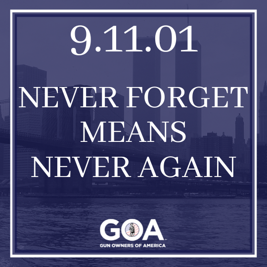 GunOwners's tweet photo. After the 9/11 tragedy, Gun Owners of America held Congress accountable—ensuring pilots are always able to protect themselves and their passengers. 

Today we remember the American lives lost, &amp; we honor them through our work to ensure Americans can defend themselves every day. https://t.co/duNztzUXah