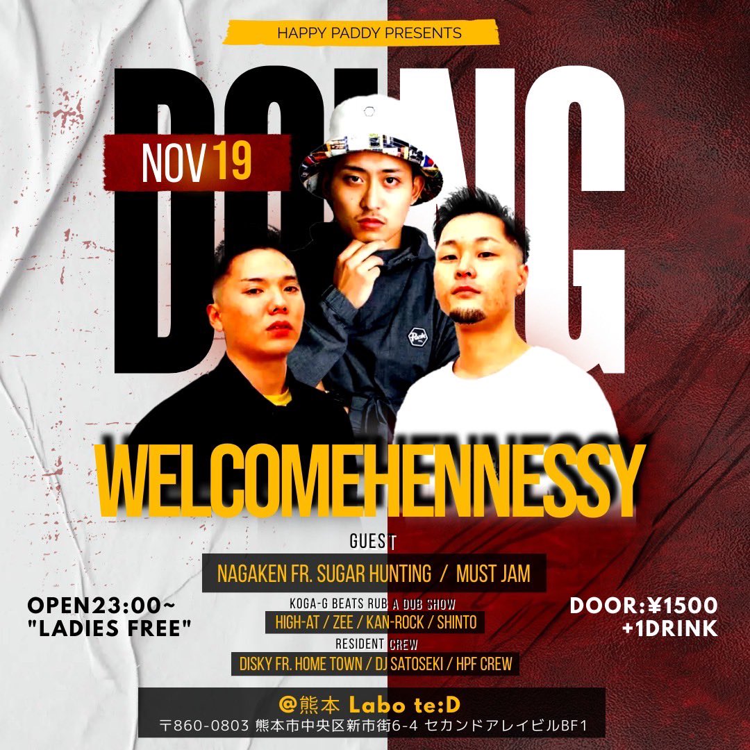 0702_matsumasa's tweet photo. 11/19 土曜日
#Do_ing
at. Labo te:D
Door ¥1500+1D
💃Ladies Free💃
Open 23:00〜
Welcome Hennessy
Rub a Dub Show
Guest
・Nagaken fr. Sugar Hunting
@Nagaken_SH
・Must Jam
@KD_Mustjam @mustjam_yusei https://t.co/Y7YsZqLesX