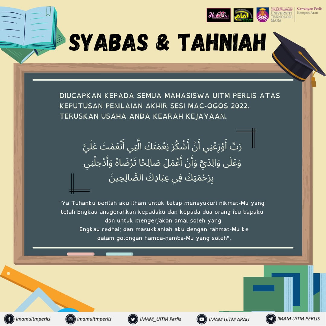 IMAM_UiTMPerlis's tweet photo. Tahniah Dan syabas kepada semua mahasiswa Uitm Perlis. Ingtlah kejayaan kita ini bukan dari hasil tangan kita sendiri sahaja, ia adalah asbab daripada berkat dan pertolongan Allah melalui ibu bapa, pensyarah dan rakan seperjuangan dan segala amal baik yang kita lakukan.
#KitaIMAM https://t.co/Y0p0zW1Oc3