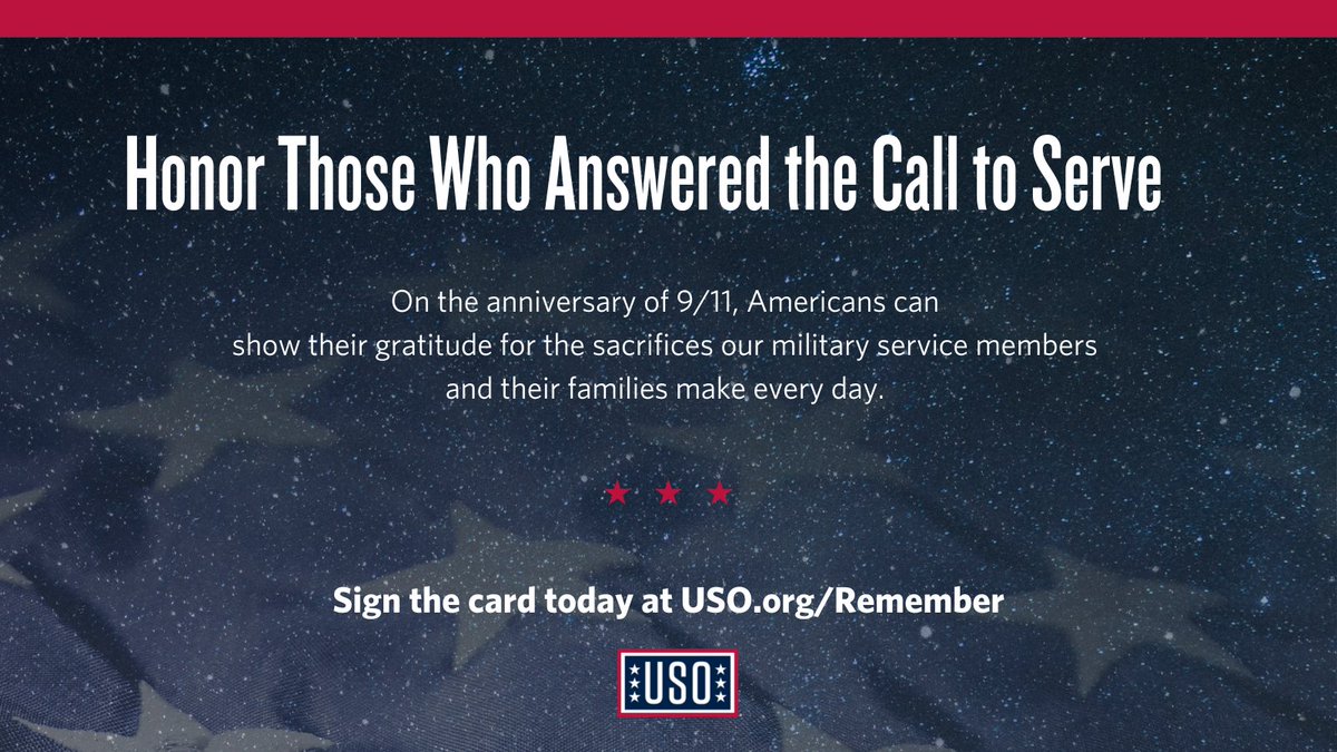 Today marks the anniversary of September 11. It is a time to honor those who made sacrifices that day and those who serve in the Armed Forces. Every day, the USO stands by our brave service members who defend our country and keep us safe.