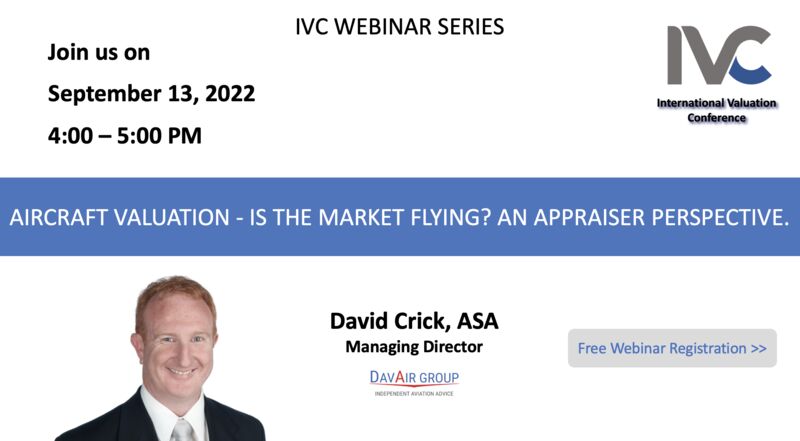 Join us! 

This week, on Tuesday

On IVC WEBINAR SERIES 
with David Crick 

"AIRCRAFT VALUATION - IS THE MARKET FRYING? AN APPRAISER PERSPECTIVE"

For registration:

us06web.zoom.us/webinar/regist…
