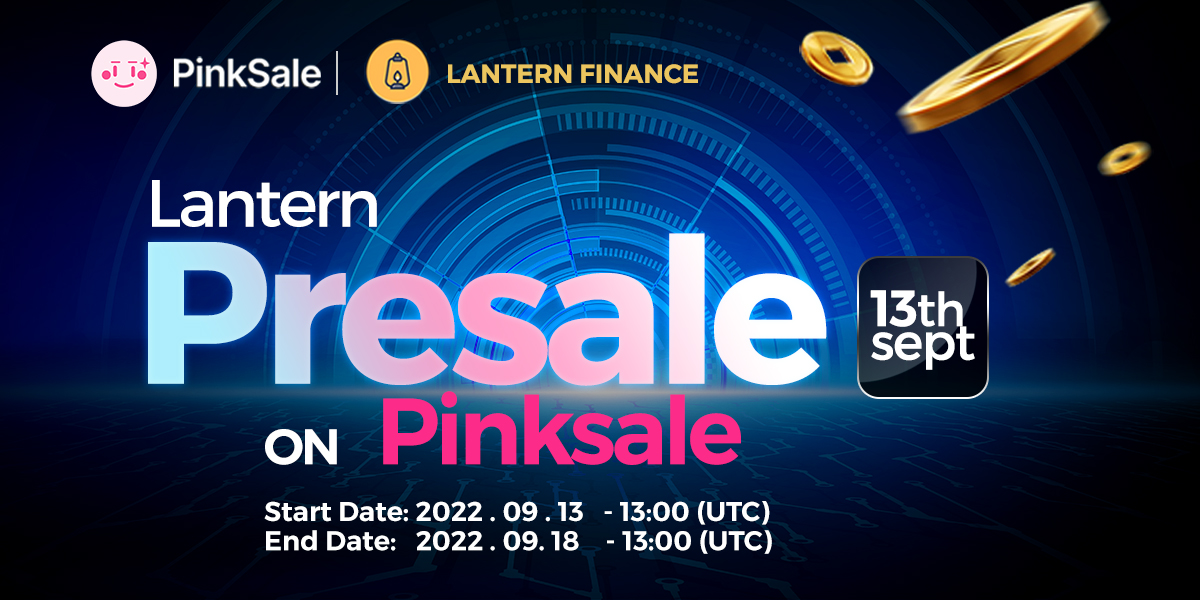 Get ready for Lantern presale
#BinanceSmartChain 
#PINKSALE 
#BTC 
#BSC 
#LTN
#Lantern_finance