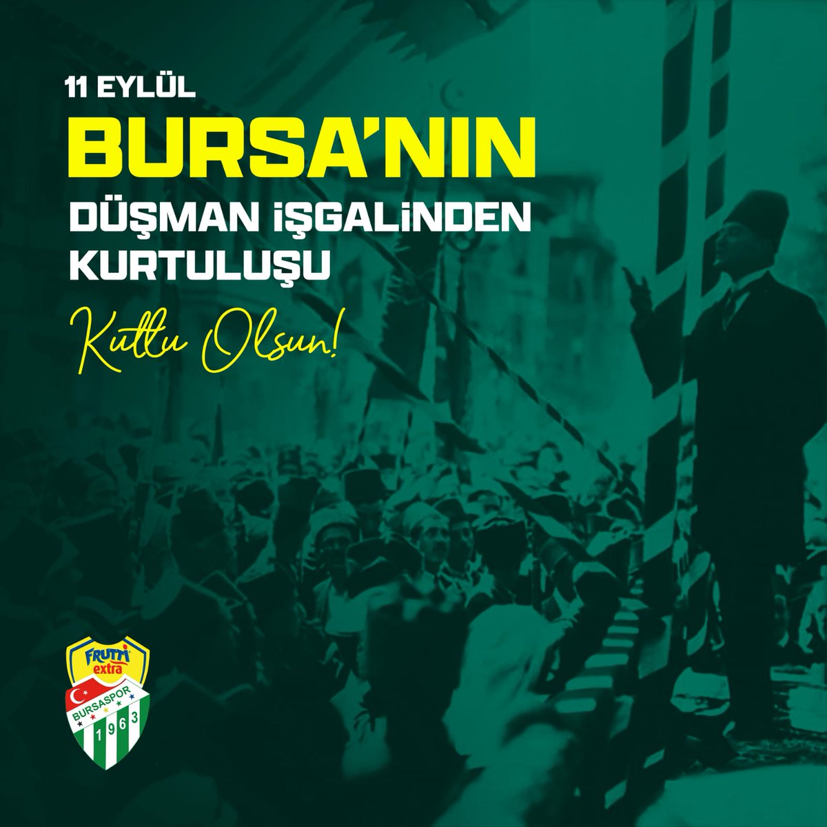 11 Eylül Bursa'nın Düşman İşgalinden Kurtuluşu Kutlu Olsun🇹🇷