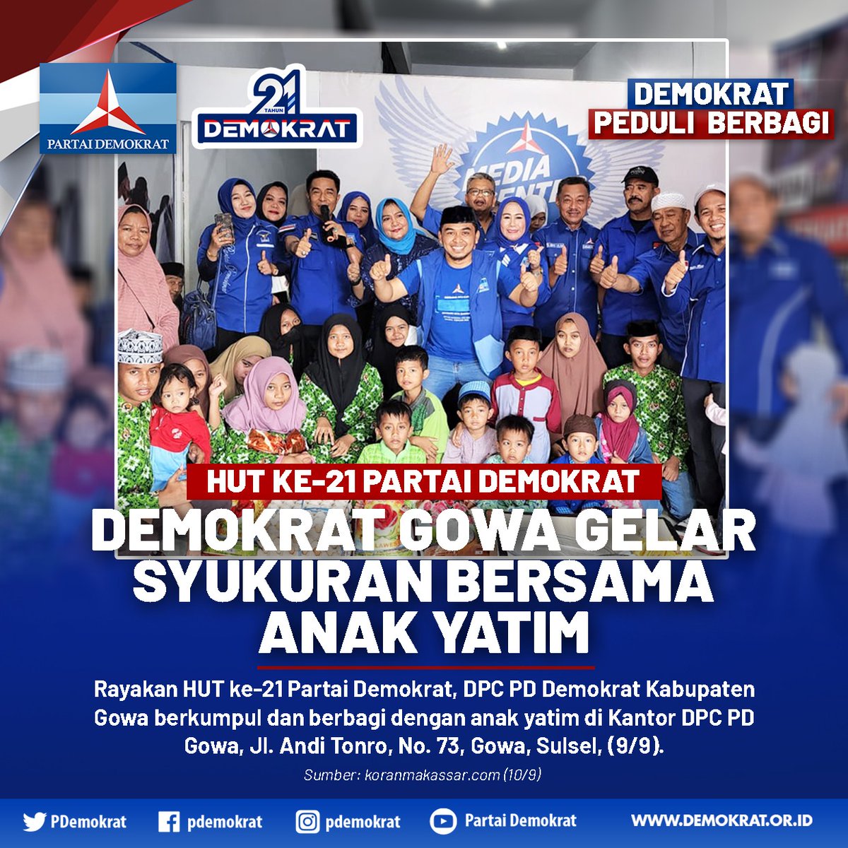 husinmunir27's tweet photo. Rayakan HUT ke-21 Partai Demokrat, DPC Partai Demokrat Kabupaten Gowa berkumpul dan berbagi dengan anak yatim. https://t.co/jtFuih01fv #TerimakasihPakSBY AHY Pemimpin Berprestasi
#husinmunir
#FBJP