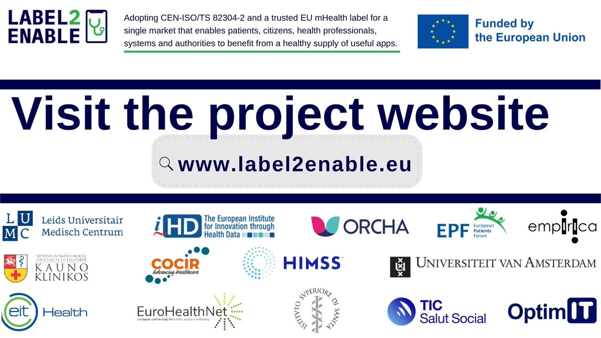 14 partners from 7 countries: Meet the consortium on the #Label2Enable website label2enable.eu <a href="/LUMC_Leiden/">LUMC Leiden</a> <a href="/iHD_HealthData/">i~HD</a> <a href="/OrchaHealth/">ORCHA</a> <a href="/eupatientsforum/">European Patients' Forum</a> @empirica_Bonn <a href="/COCIR/">COCIR</a> <a href="/HIMSS/">HIMSS</a> <a href="/EITHealth_nl/">EIT Health Belgium-Netherlands</a> <a href="/UvA_Amsterdam/">UvA Amsterdam</a> <a href="/EuroHealthNet/">EuroHealthNet</a> @ticsalut OptimIT <a href="/istsupsan/">Istituto Superiore di Sanità</a> Kauno Klinikos