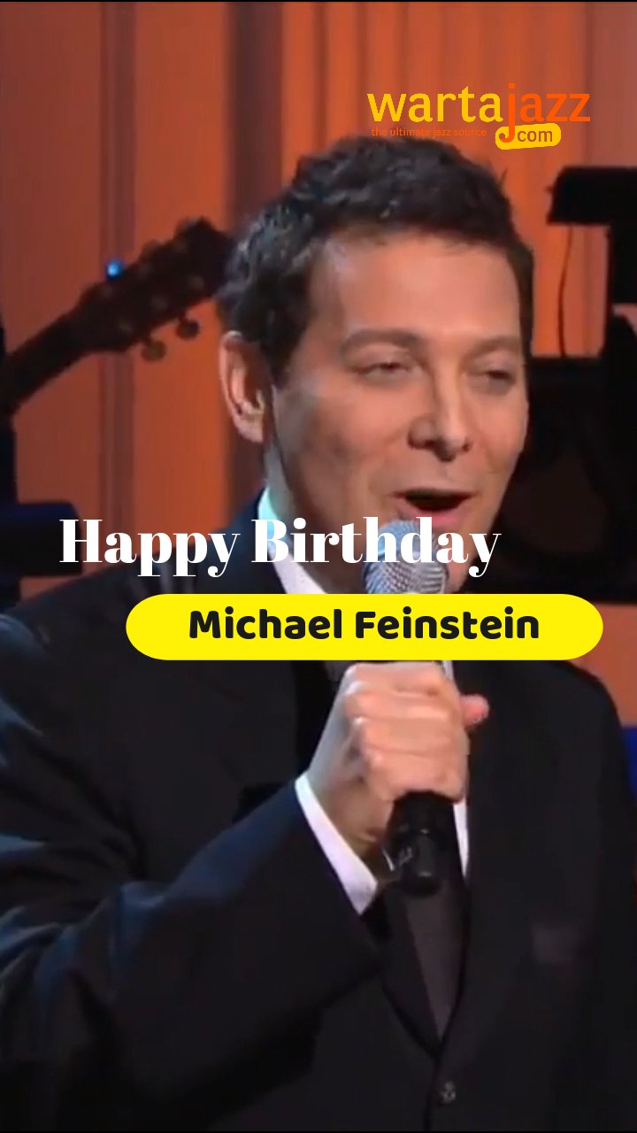 Happy Birthday Michael Feinstein  