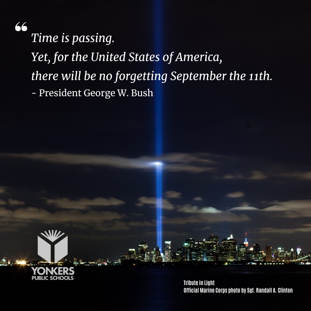 YonkersSchools's tweet photo. Honoring the lives lost and the #heroes who responded in our hour of need.
#September11 #YonkersPublicSchools https://t.co/HX4hQuYbvb