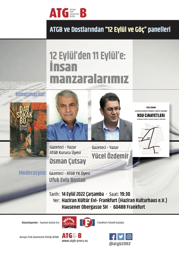 ATGB2002's tweet photo. “12 Eylül-Almanya-göç” panelleri
Avrupa Türk Gazeteciler Birliği (ATGB), DİDF, Haziran Kültür Evi  ve Frankfurt Felsefe Grubu ile işbirliği içinde “12 Eylül askeri darbesi ve Almanya” , “göç” konularını içeren iki farklı toplant��yı iki farklı kentte düzenliyor.
#12Eylül #darbe https://t.co/Zc0ocojTeF
