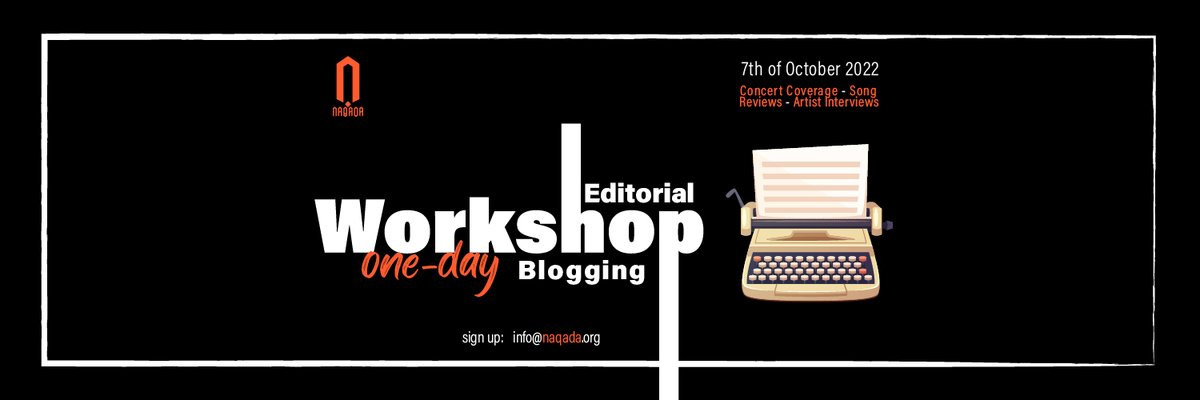 NaqadaMusic's tweet photo. Workshop #2 - Music Editorial &amp; Blogging 

For registration and more info, please contact us at info@naqada.org or through WhatsApp 01150535735 

#editorial #musicblog #musicblogger #musicblogs #musicbloggers #musicbloggersreview #musicmagazine #musicarticle #songreview https://t.co/WgQ392ME3b