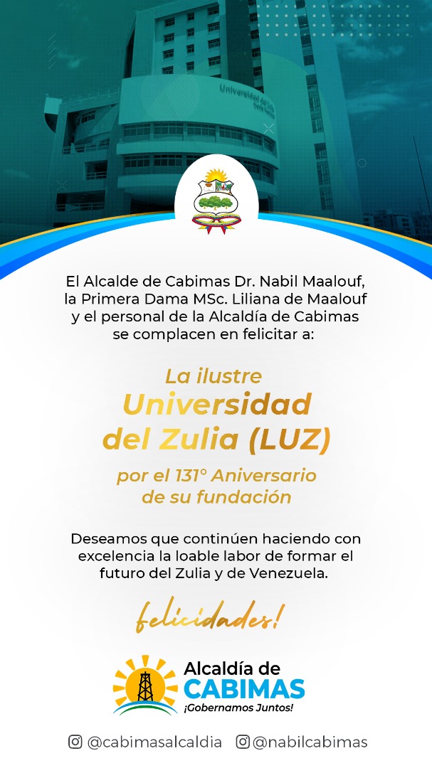 NabilCabimas's tweet photo. #11Septiembre Felicidades a nuestra ilustre Universidad del Zulia (@LUZadn) por su 131° Aniversario de Fundación, 131 años formando profesionales de toda #Venezuela 👏🏻
#NabilAlcalde
#LaUniversidadDelZulia https://t.co/8EV7Vjm7Zi