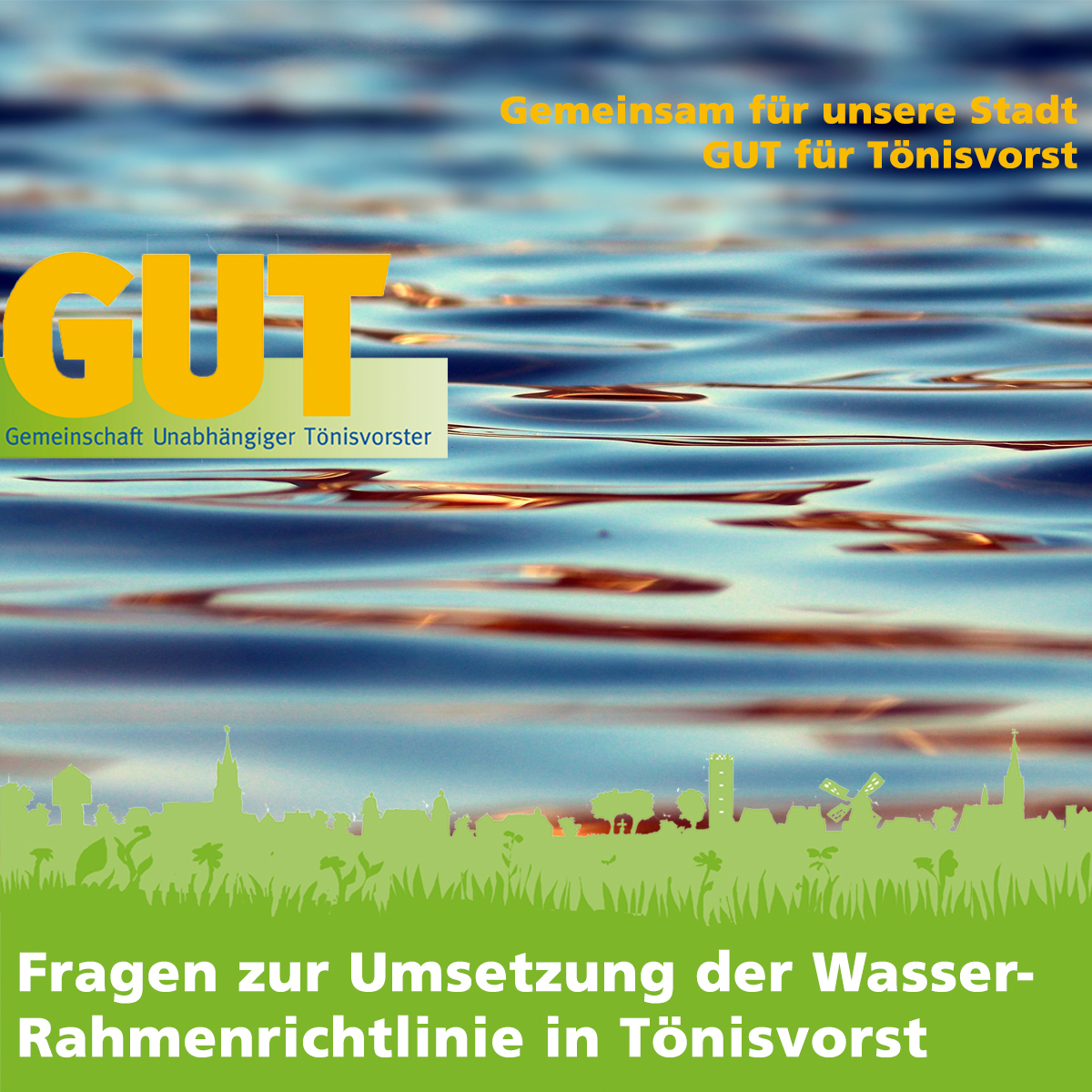 GUTfuerTV's tweet photo. Vor 22 Jahren wurde diese EG-#Wasserrahmenrichtlinie in Kraft gesetzt. Bis zum Jahr 2027 soll sie umgesetzt sein, wir wollen wissen, "wie weit ist #Toenisvorst in diesem Thema?"

#GemeinsamFuerUnsereStadt 
#GUTfuerToenisvorst

https://t.co/BCPRzZQV3Q https://t.co/ZpdkugdpPx