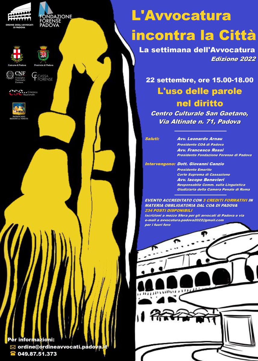 L'#Avvocatura incontra la #Città 
#edizione2022

#Convegno
L'USO DELLE PAROLE NEL DIRITTO

#Padova Centro Culturale #SanGaetano
#22settembre ore 15.00

3 #creditiformativi in materia obbligatoria