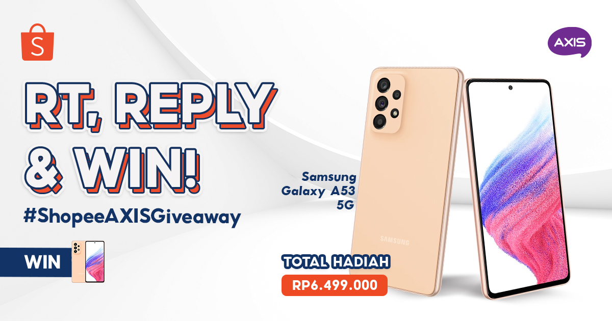 ShopeeID's tweet photo. 🎁 GIVEAWAY SMARTPHONE GRATIS 🎁

Sobat Shopee! Mau dong dapetin GALAXY A53 senilai 6,5 JUTA GRATIS? Yuk, ikuti caranya:

- FOLLOW @ShopeeID 
- RT &amp; LIKE tweet ini
- REPLY #ShopeeAXISGiveaway + #BikinBanyakCerita YANG BANYAKKKK

Semoga Beruntung 🥰 https://t.co/5doB0L54Zt