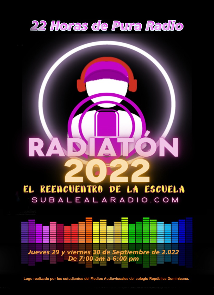 Ya llega la Cuarta edición de la Radiatón Súbale a la Radio "El Reencuentro de la Escuela". En directo desde el IED Gerardo Paredes. Escúchalos el próximo 29 y 30 de septiembre de 7am a 6 pm.
Conéctate por subalealaradio.com