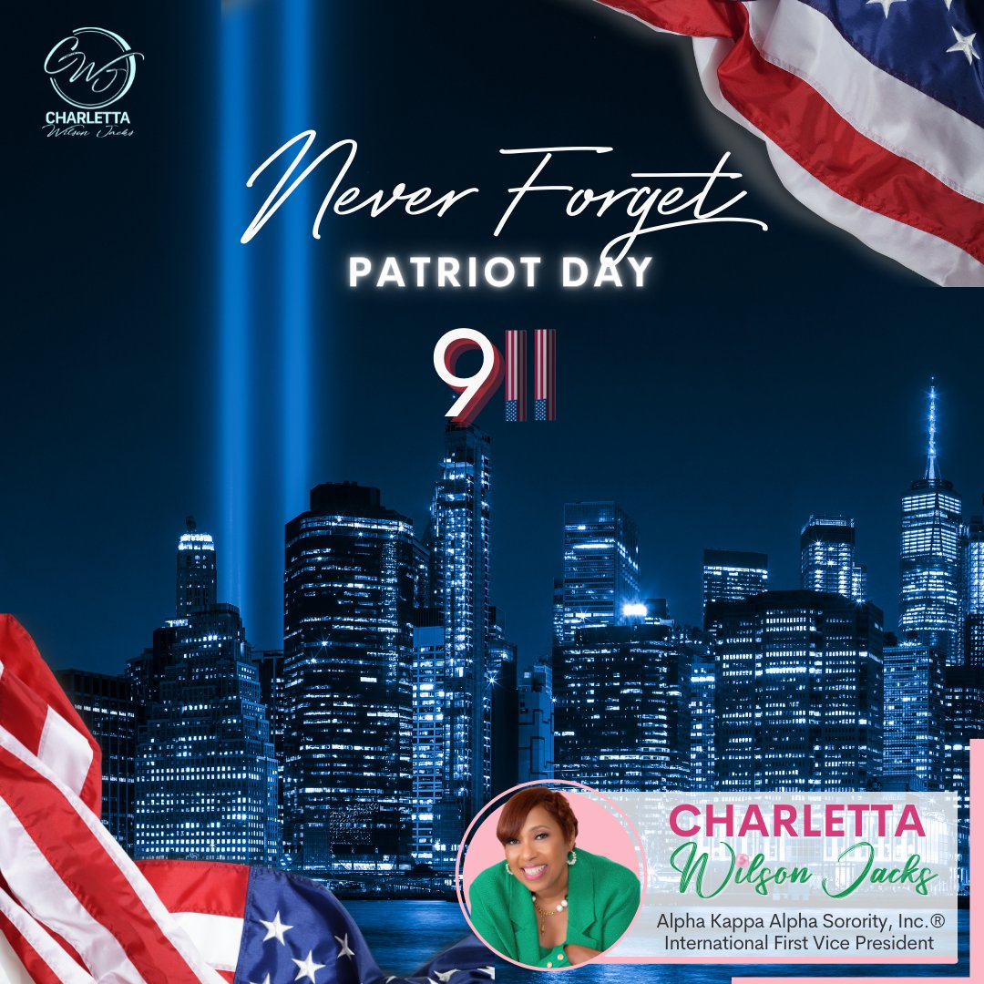 charlettawjacks's tweet photo. Patriot Day, a day we #remember those we lost and #honor those who served. We will never forget. #NeverForget #PatriotDay #CharlettaWilsonJacks #AKAFSAB https://t.co/27sd3JzjlH